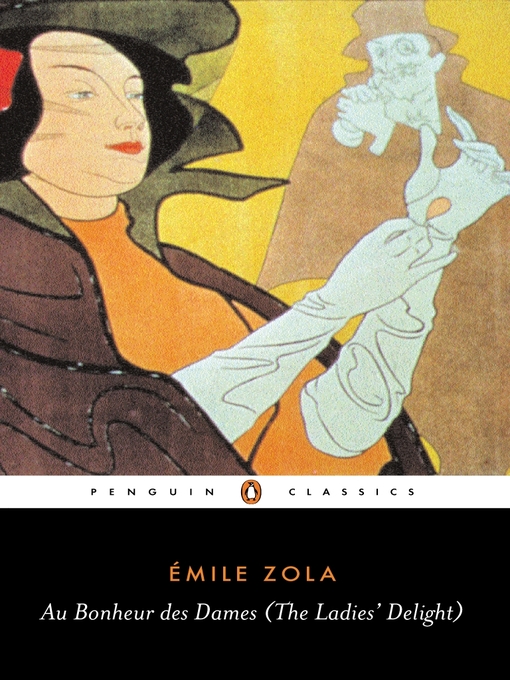 Title details for Au Bonheur des Dames (The Ladies' Delight) by Émile Zola - Available